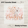 Fall Floral Thankful DTF Transfer – Boho Autumn Script : 10"