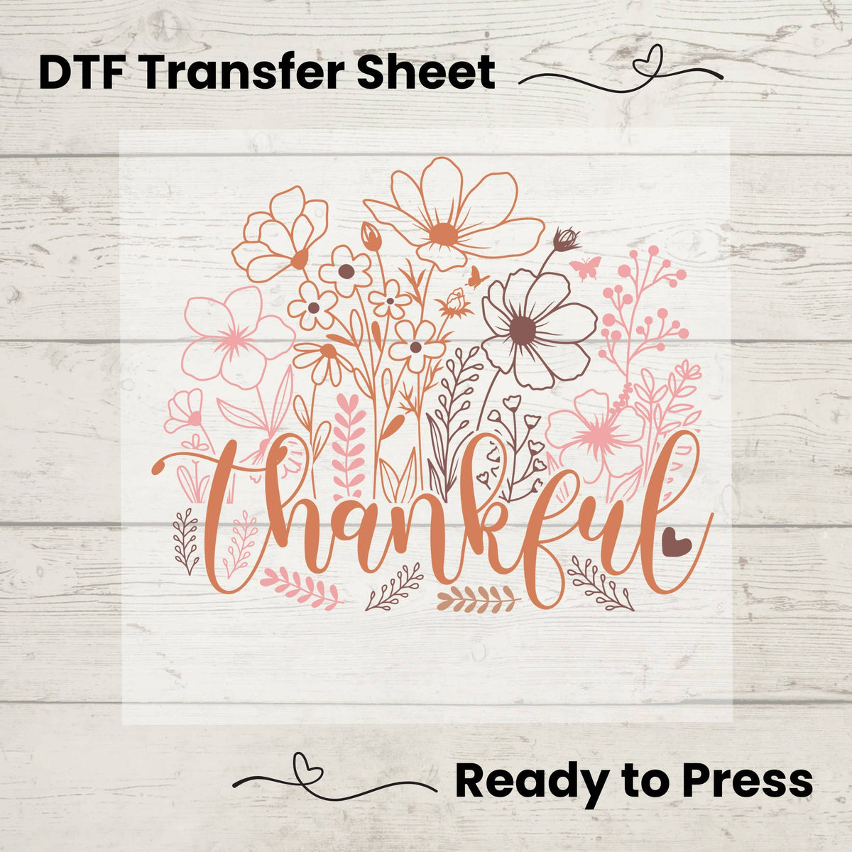 Fall Floral Thankful DTF Transfer – Boho Autumn Script : 10"